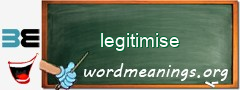 WordMeaning blackboard for legitimise